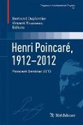 Henri Poincaré, 1912¿2012