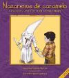 Nazarenos de caramelo : la Semana Santa de Sevilla para niños