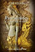 Parménides : el canto del filósofo