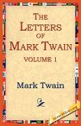 The Letters of Mark Twain Vol.1