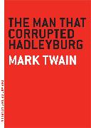 The Man that Corrupted Hadleyburg