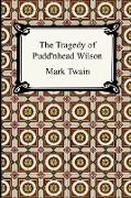 The Tragedy of Pudd'nhead Wilson