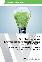Einführung eines Energiemanagementsystems nach ISO 50001