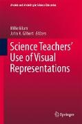 Science Teachers¿ Use of Visual Representations