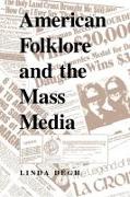 American Folklore and the Mass Media