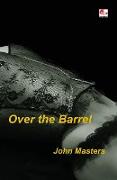 Over the Barrel