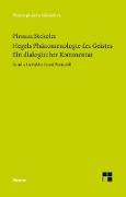 Hegels Phänomenologie des Geistes. Ein dialogischer Kommentar. Band 1: Gewissheit und Vernunft