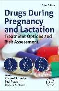 Drugs During Pregnancy and Lactation