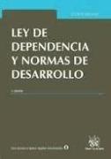 Ley de dependencia y normas de desarrollo