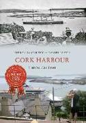 Cork Harbour Through Time