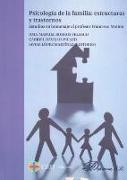 Psicología de la familia : estructuras y trastornos : estudios en homenaje al profesor Francisco Molina