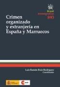 Crimen organizado y extranjería en España y Marruecos