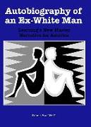 Autobiography of an Ex-White Man: Learning a New Master Narrative for America