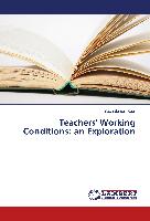 Teachers' Working Conditions: an Exploration