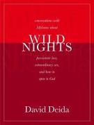 Wild Nights: Conversations with Mykonos about Passionate Love, Extraordinary Sex, and How to Open to God