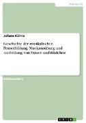 Geschichte der musikalischen Frauenbildung. Musikausübung und -ausbildung von Frauen und Mädchen