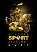 Bündner Sport Jahrbuch 2014