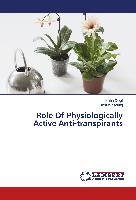 Role Of Physiologically Active Anti-transpirants