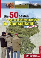Die 75 besten Vogelbeobachtungsplätze in Deutschland