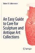 An Easy Guide to Care for Sculpture and Antique Art Collections