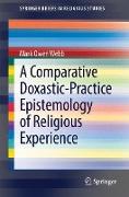 A Comparative Doxastic-Practice Epistemology of Religious Experience