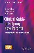 Clinical Guide to Helping New Parents