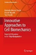 Innovative Approaches to Cell Biomechanics