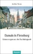 Damals in Flensburg