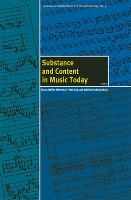Substance and Content in Music Today