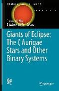 Giants of Eclipse: The ¿ Aurigae Stars and Other Binary Systems