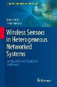 Wireless Sensors in Heterogeneous Networked Systems