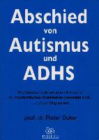 Abschied von Autismus und ADHS