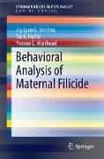 Behavioral Analysis of Maternal Filicide