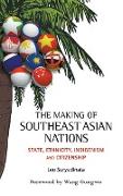 The Making of Southeast Asian Nations