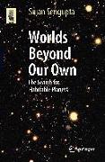 Worlds Beyond Our Own