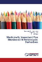 Medicinally Important Five Membered N-Heterocyclic Derivatives