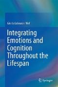 Integrating Emotions and Cognition Throughout the Lifespan