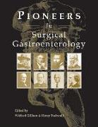 Pioneers in Surgical Gastroenterology