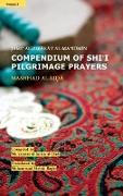 Compendium of Shi'i Pilgrimage Prayers