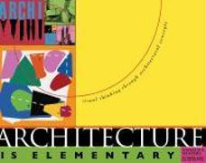 Architecture Is Elementary