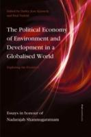 The Political Economy of Environment and Development in a Globalised World: Exploring the Frontiers: Essays in Honour of Nadarajah Shanmugaratnam