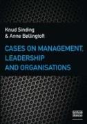 Cases on Management, Leadership & Organisations