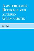 Amsterdamer Beitrage Zur Alteren Germanistik, Band 72 (2014)