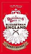 Dangerous Days in Elizabethan England: Thieves, Tricksters, Bards and Bawds