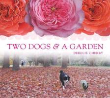 Two Dogs & A Garden