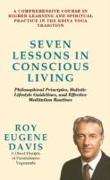 Seven Lessons in Conscious Living