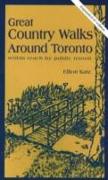 Great Country Walks Around Toronto, 6th Edition