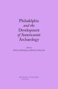 Philadelphia and the Development of Americanist Archaeology