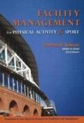 Facility Management for Physical Activity & Sport
