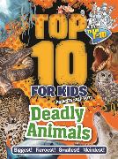 Top 10 for Kids: Deadly Animals